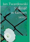 STUKNAC W KAMIEN SERCA