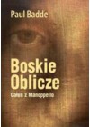 BOSKIE OBLICZE. CALUN Z MANOPPELLO