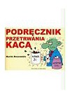 PODRECZNIK PRZETRWANIA KACA