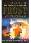 FROST I ZASTRASZONE MIASTO