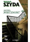 HOTEL "WIECZNOSC"