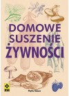 DOMOWE SUSZENIE ZYWNOSCI.